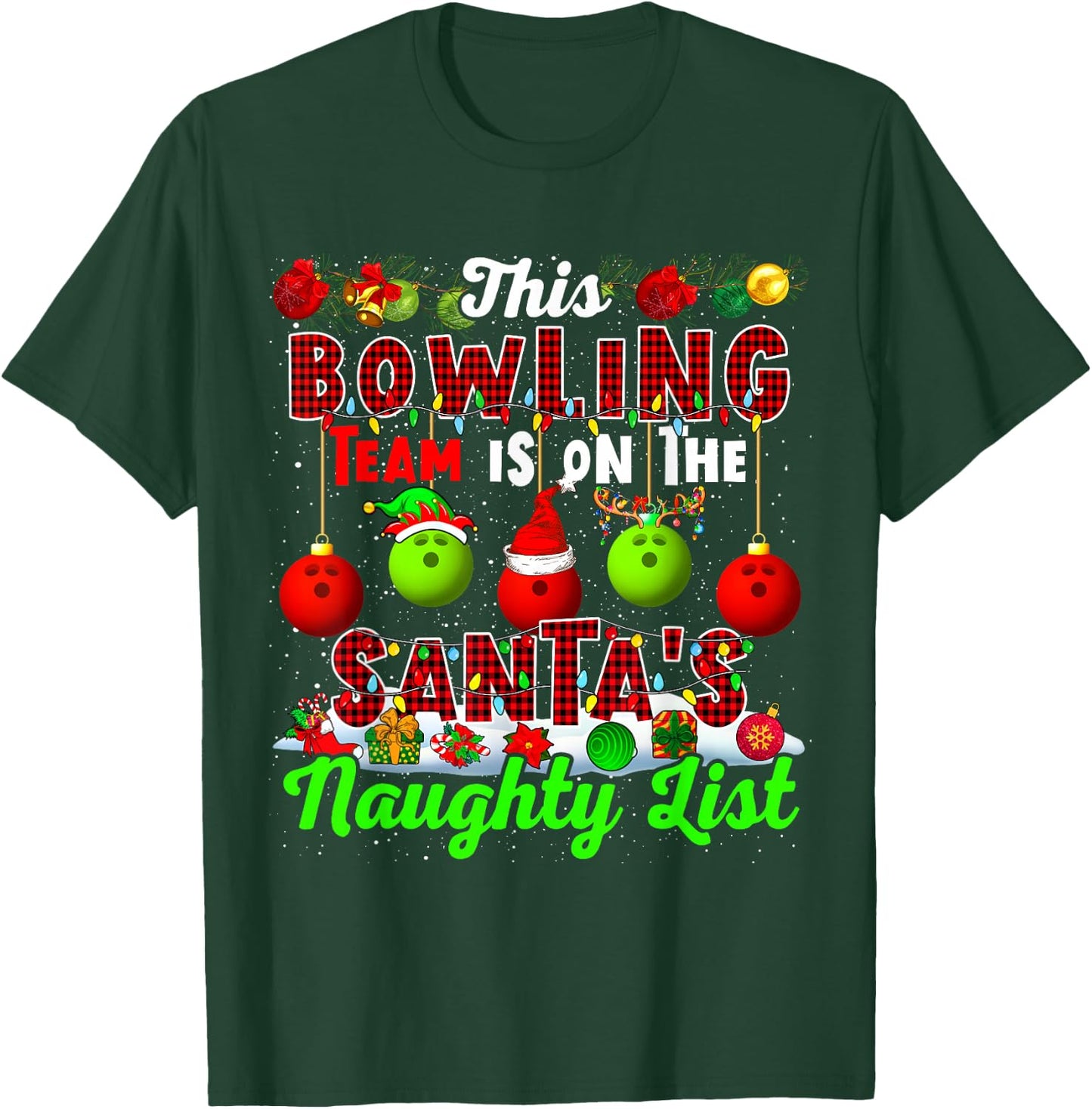 This Bowling Team Is On The Santa's Naughty List Xmas Player T-Shirt - T-Shirt | Forest