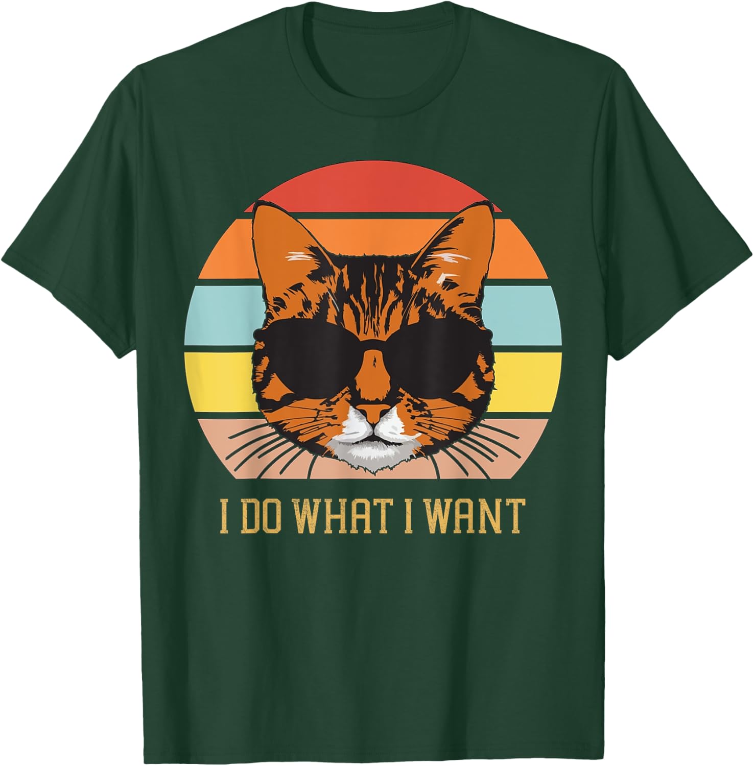 Retro I do what I want cat funny cat lover women and girls T-Shirt - T-Shirt | Forest