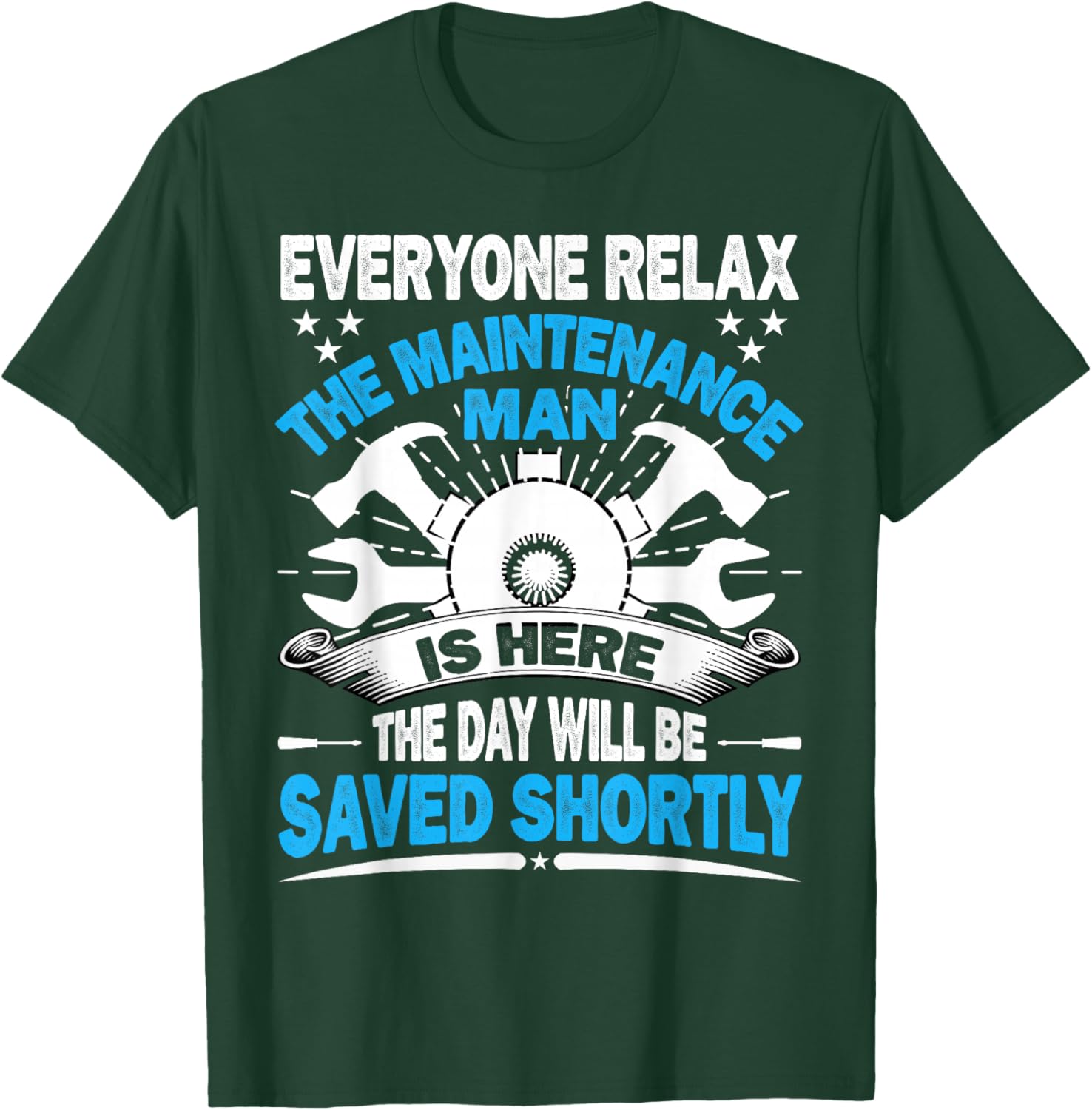 Funny Maintenance Technician Worker Repair man Appreciation T-Shirt - T-Shirt | Forest