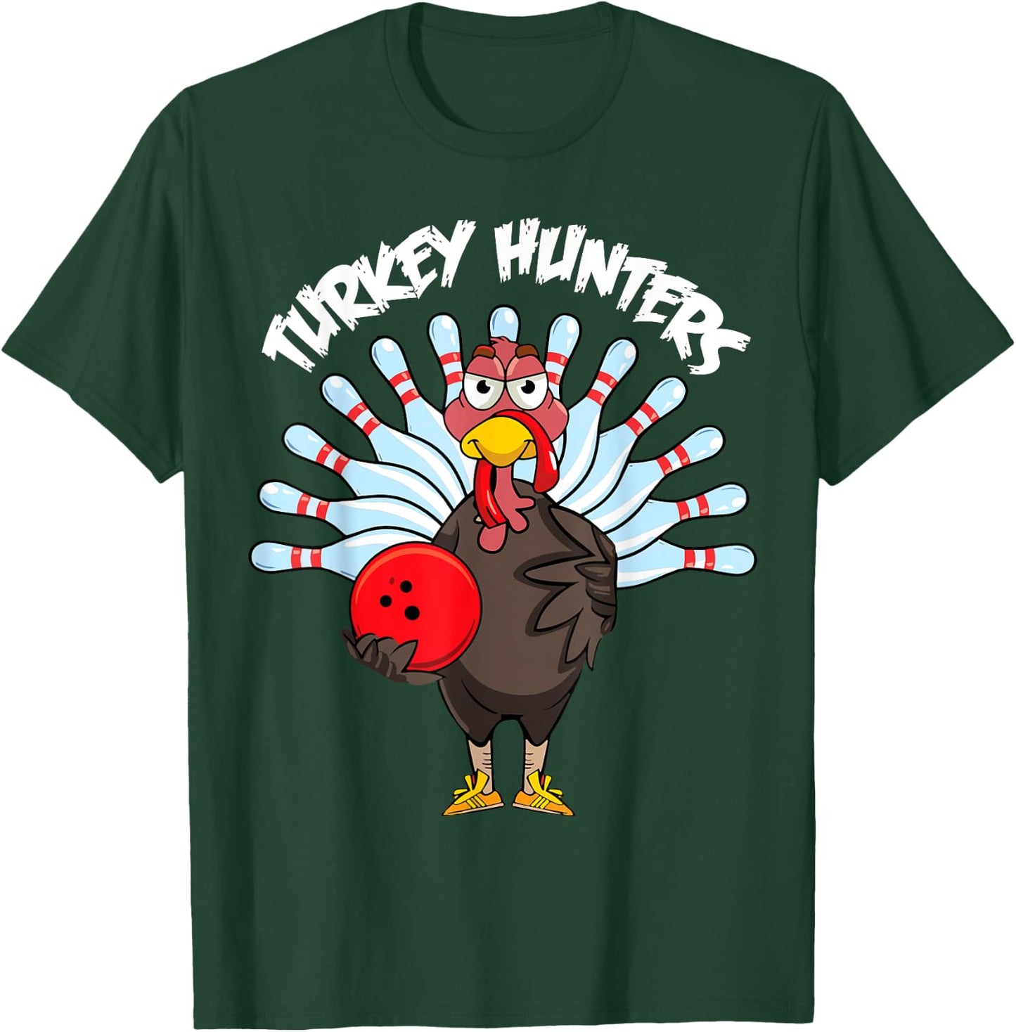 Turkey Hunters Funny Turkey Bowling Thanksgiving Turkey Joke T-Shirt - T-Shirt | Forest