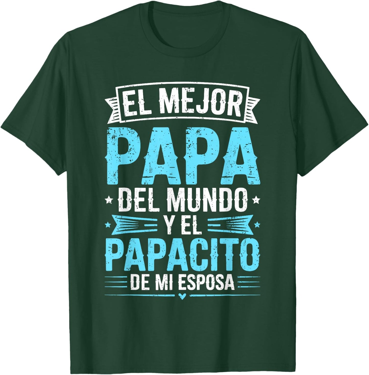 El Mejor Papa Del Mundo Camisa para el Dia Del Padre Español T-Shirt - T-Shirt | Forest