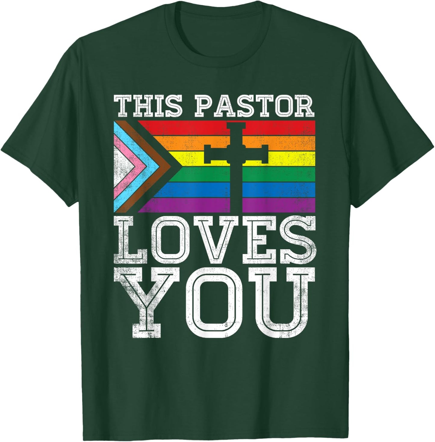Christian Ally Inclusive Pride Clergy This Pastor Loves You T-Shirt - T-Shirt | Forest