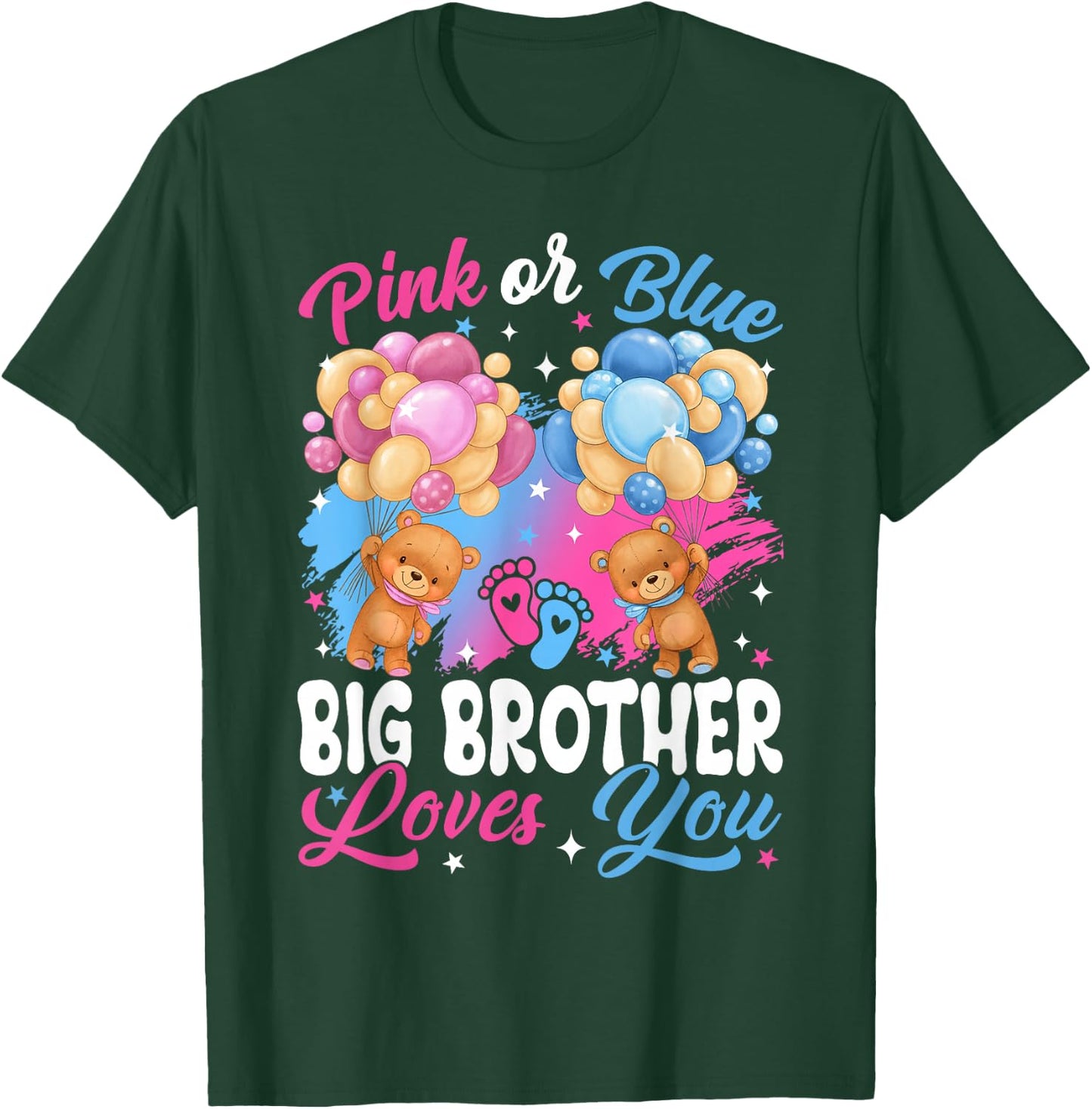 Bears Pink Or Blue Big Brother Loves You Gender Reveal T-Shirt - T-Shirt | Forest