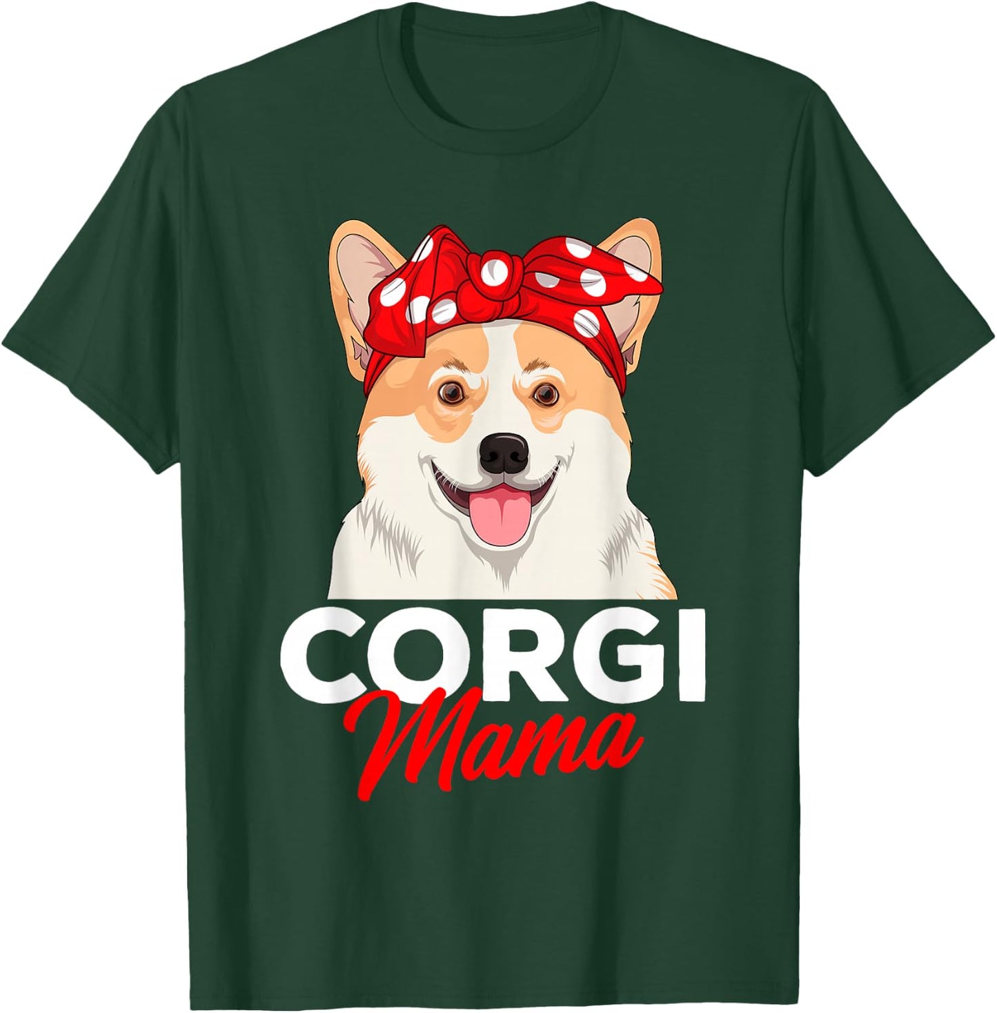 Corgi Mum Dogs Women Mother's Day Gift T-Shirt - T-Shirt | Forest