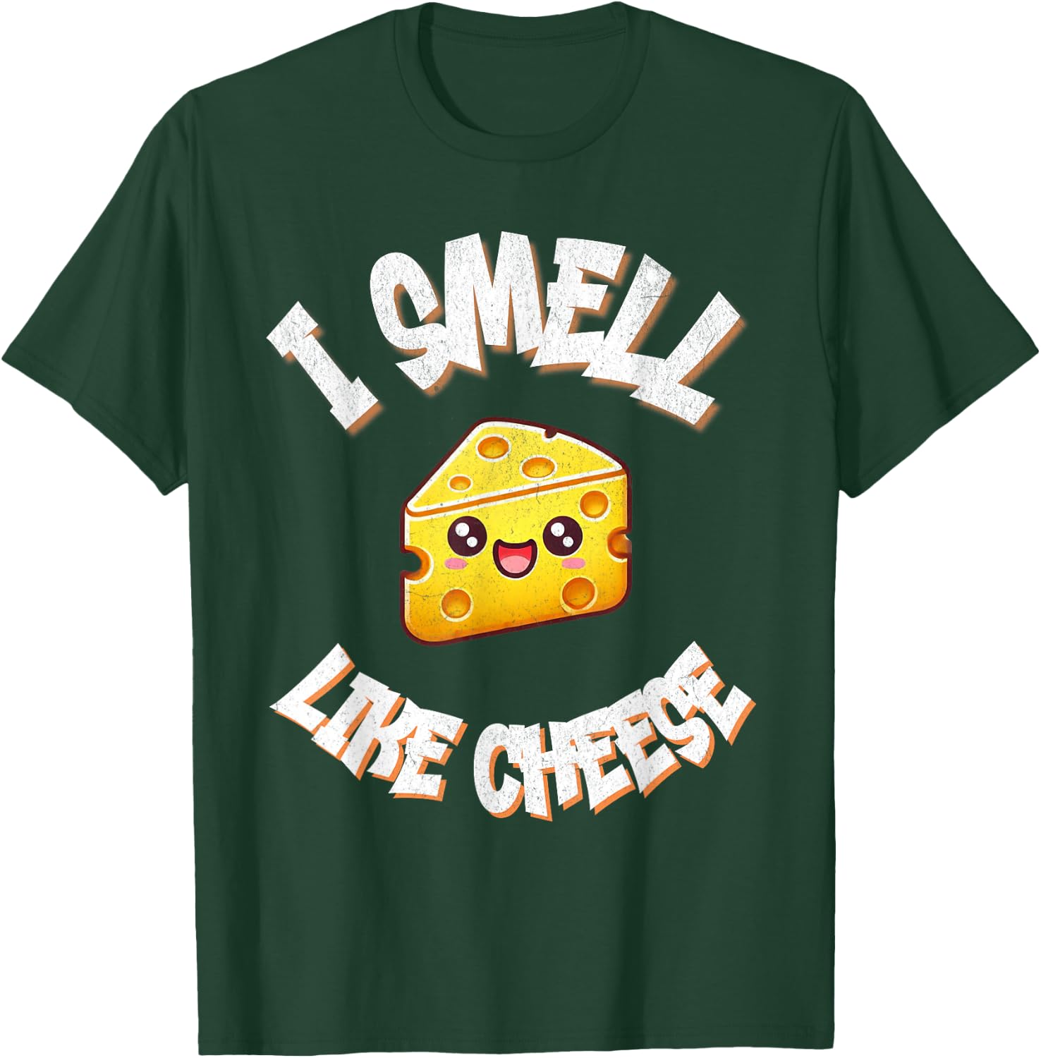 I Smell Like Cheese Funny Food Lover Humor Print T-Shirt - T-Shirt | Forest