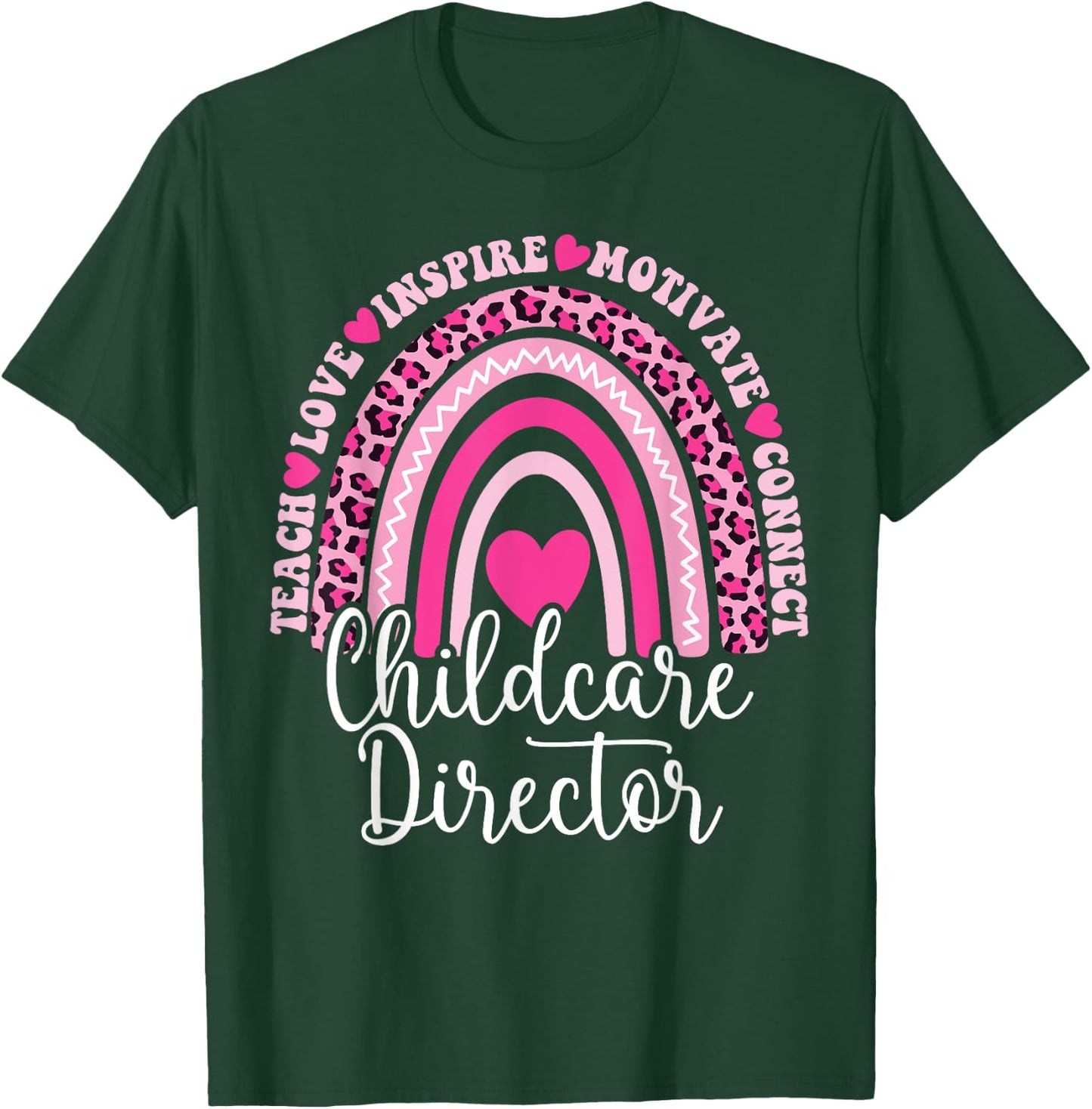 Childcare Director Rainbow Leopard Print Daycare Provider T-Shirt - T-Shirt | Forest