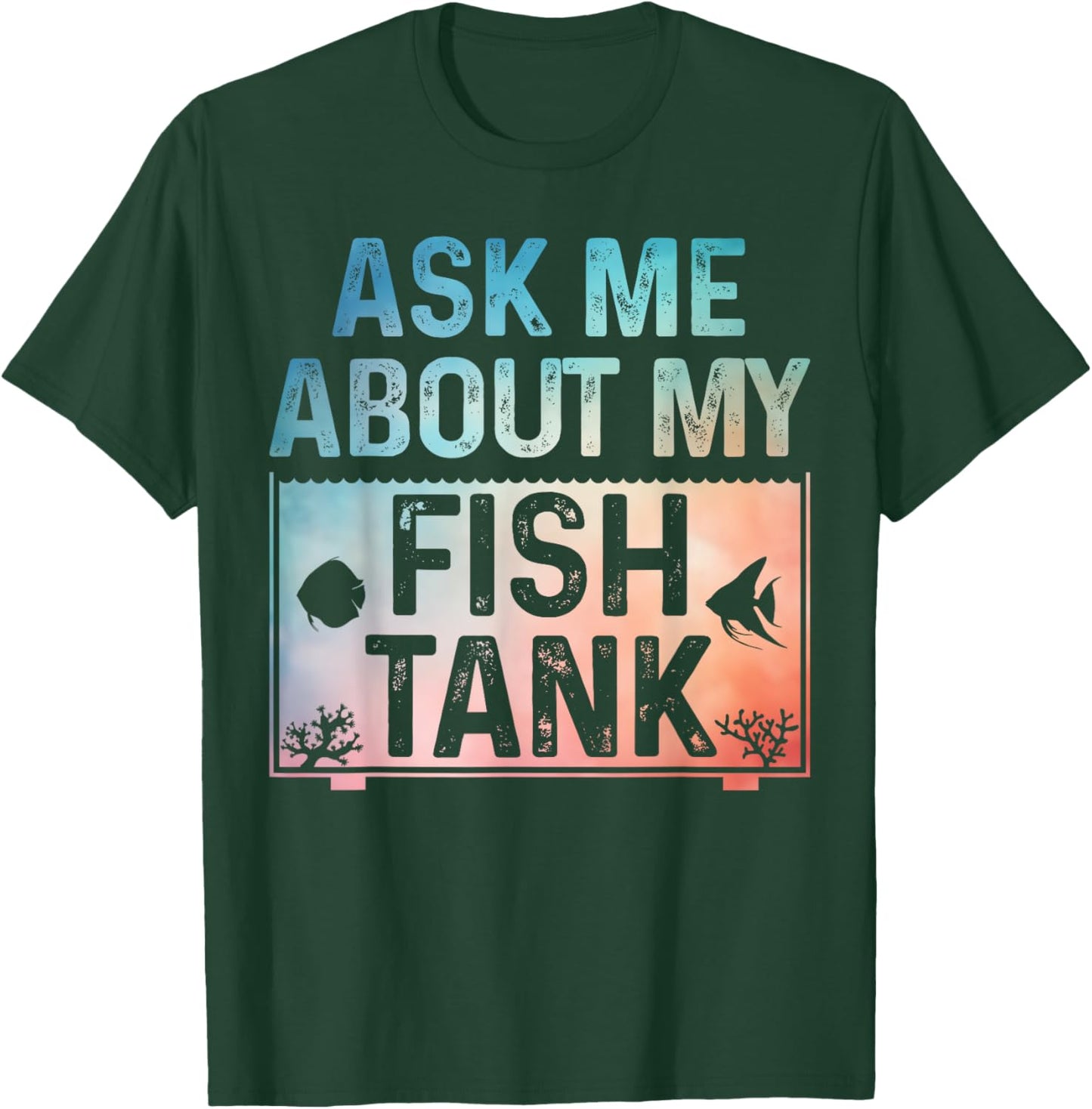 Funny Fish Tank Art Women Fish Tank Aquarium Lover T-Shirt - T-Shirt | Forest