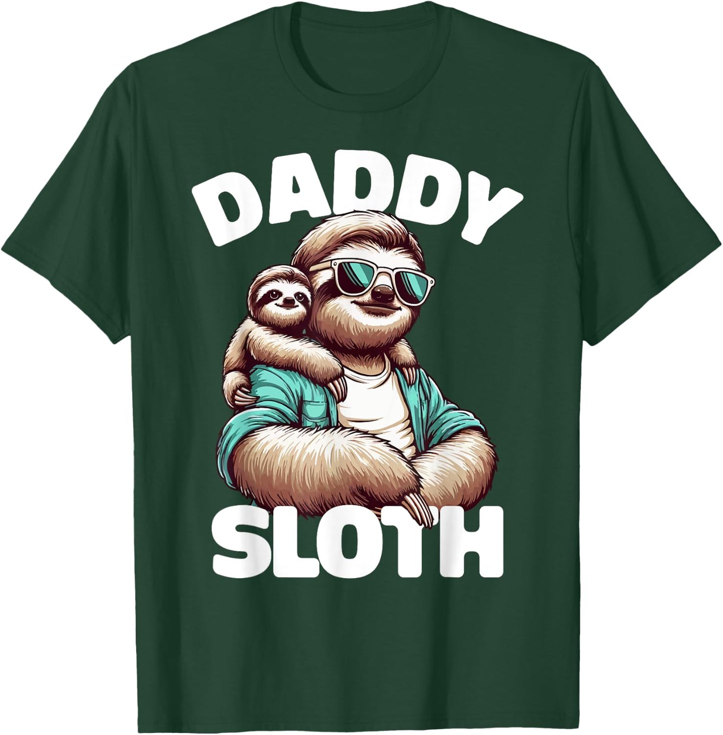 Daddy Sloth Sunglasses Funny Father's Day Sloth Dad T-Shirt - T-Shirt | Forest