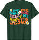Let Me Tell You About My Jesus Retro Christian Religious T-Shirt - T-Shirt | Forest