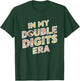 In My Double Digits Era 10th Birthday Retro 10 Year Old T-Shirt - T-Shirt | Forest