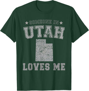 Someone In Utah Loves Me Heart Vintage State T-Shirt - T-Shirt | Forest