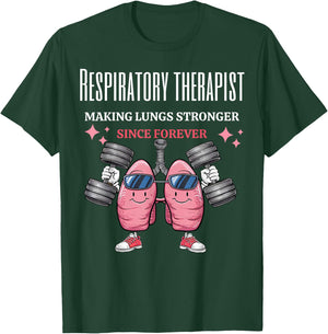 Funny Lungs Lifting Weights RT Making Lungs Stronger T-Shirt - T-Shirt | Forest