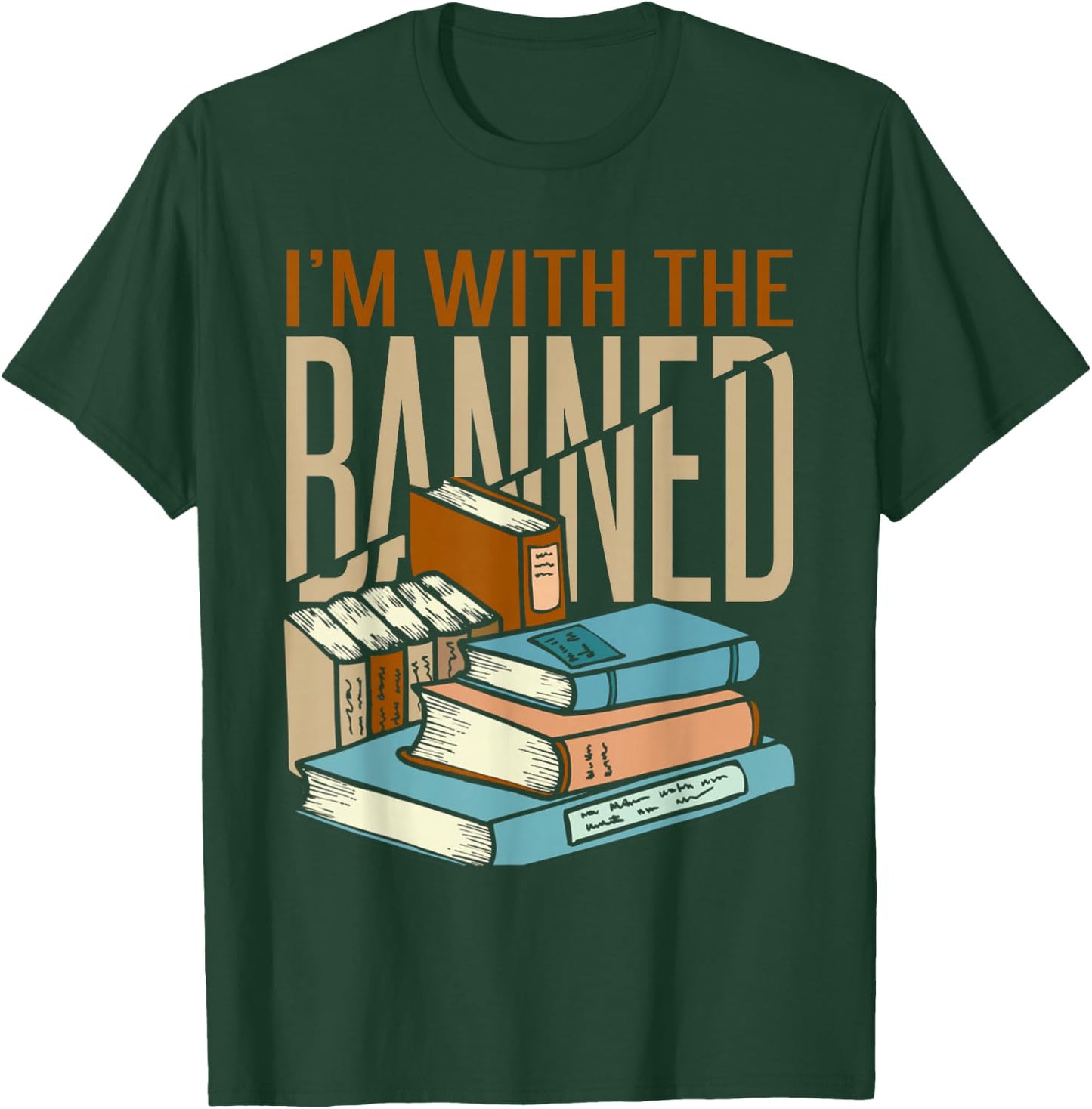 I'm With The Banned Books T-Shirt - T-Shirt | Forest