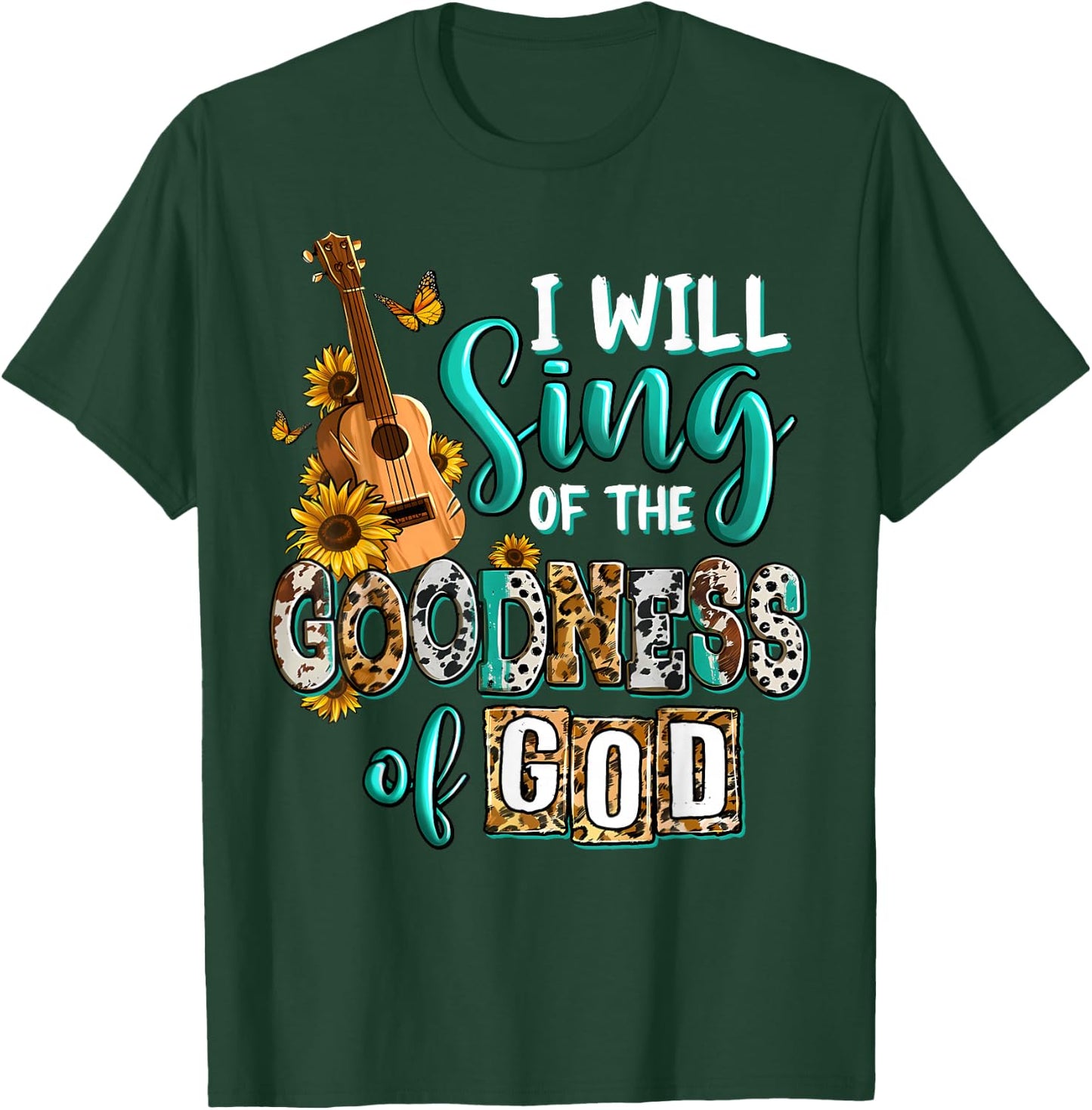 Christian Floral Guitar I Will Sing Of The Goodness Of God T-Shirt - T-Shirt | Forest
