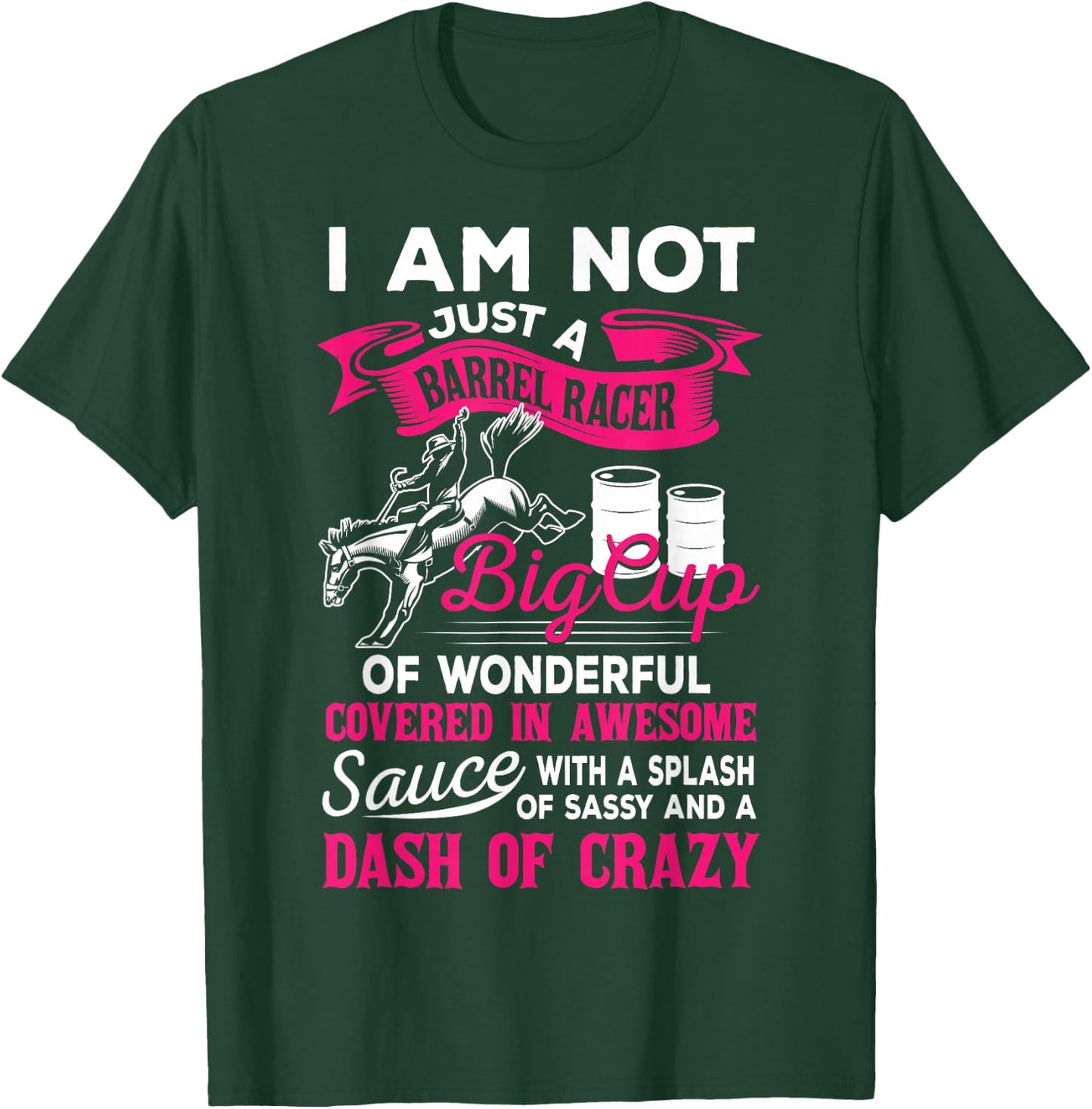 Not Just A Barrel Racer Funny Barrel Racing Girl Women T-Shirt - T-Shirt | Forest
