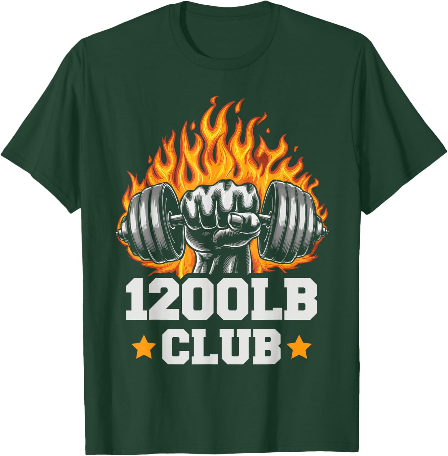 1200 Pound Club Gym Weightlifting Bodybuilders 1200 lb Club T-Shirt - T-Shirt | Forest