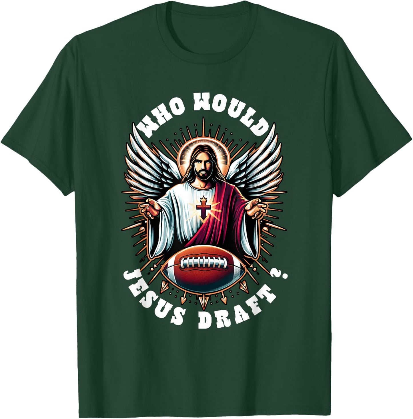 Who Would Jesus Draft Funny Fantasy Football Christian Sport T-Shirt - T-Shirt | Forest