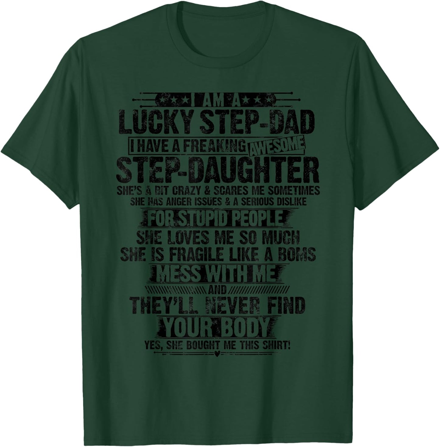 Lucky Step dad I Have Of A Freaking Awesome Stepdaughter T-Shirt - T-Shirt | Forest