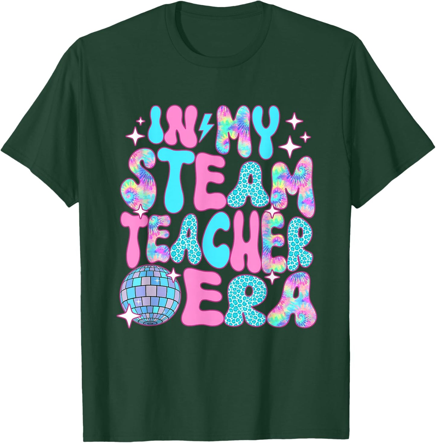 Disco In My STEAM Teacher Era T-Shirt - T-Shirt | Forest