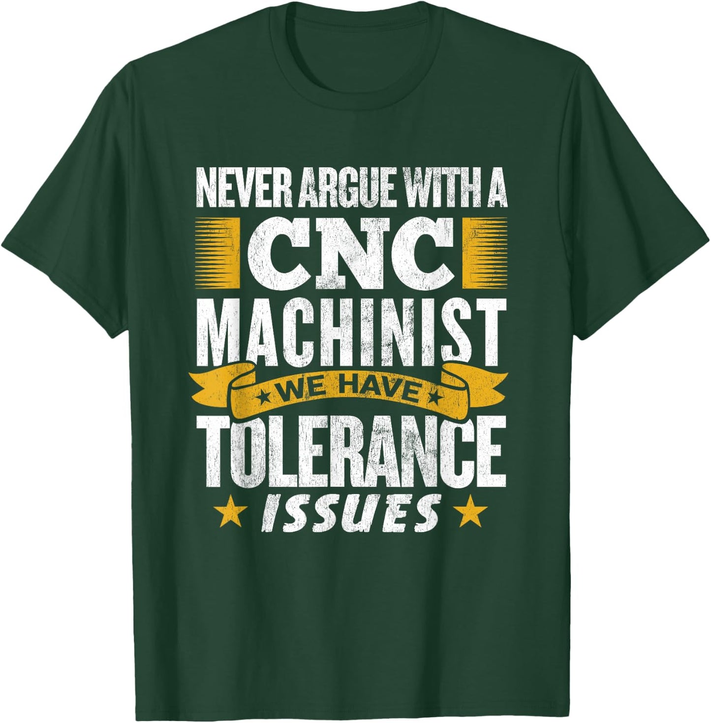 Funny CNC Metal Worker - CNC Machinist Engineer T-Shirt - T-Shirt | Forest