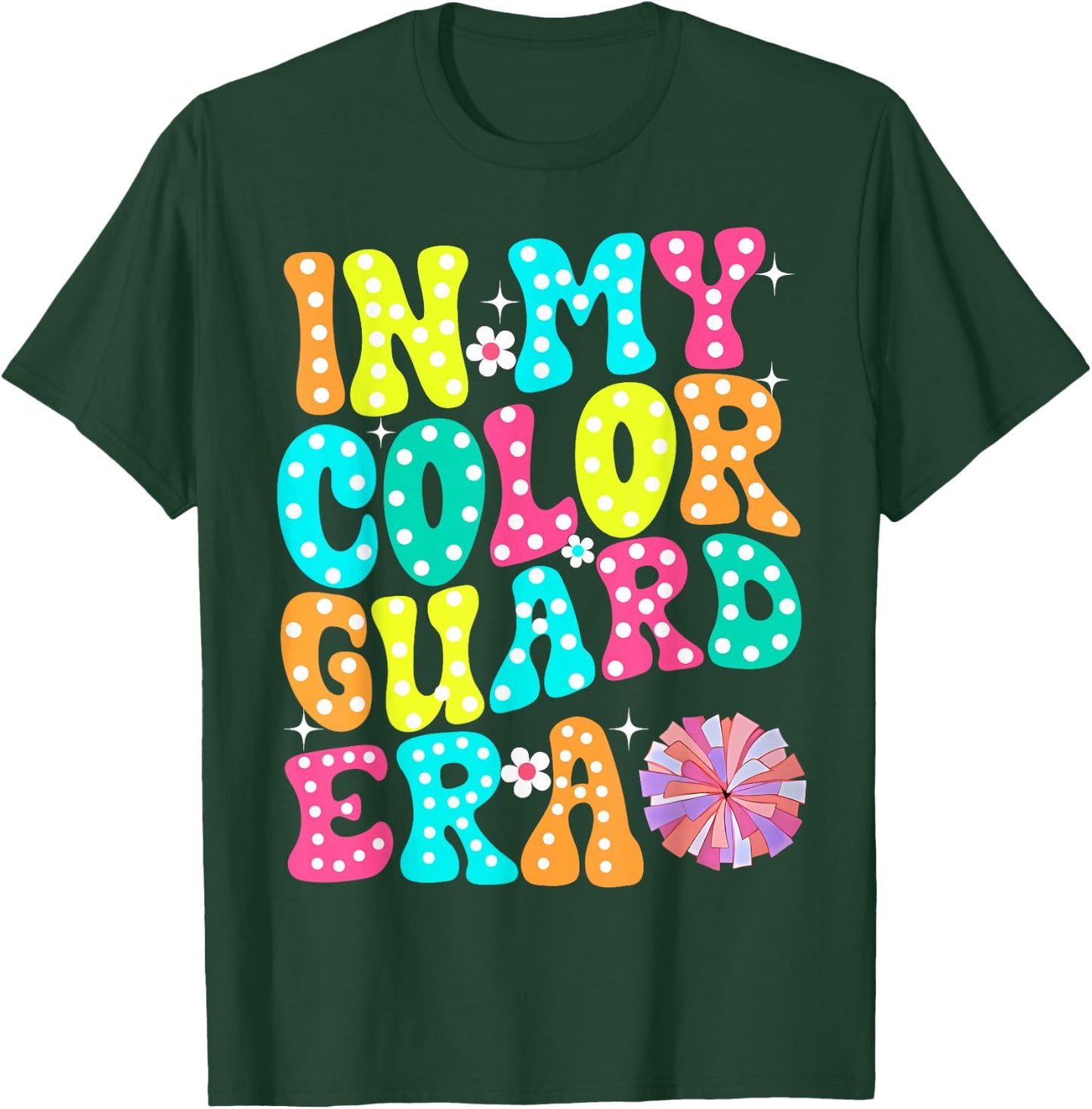 In My Color Guard Era Birthday Color Guard Senior Mom T-Shirt - T-Shirt | Forest