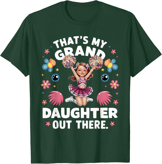 That's My Granddaughter Out There Cheerleading Grandma Funny T-Shirt - T-Shirt | Forest