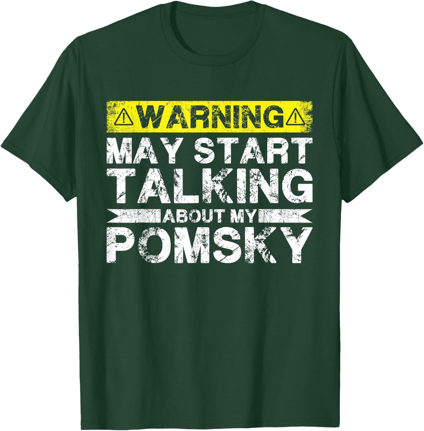 Warning May Start Talking About My Pomsky T-Shirt - T-Shirt | Forest
