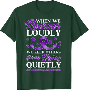 Overdose Awareness Day T-Shirt - T-Shirt | Forest