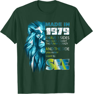Made in 1979 Lion and Quote Year design T-Shirt - T-Shirt | Forest
