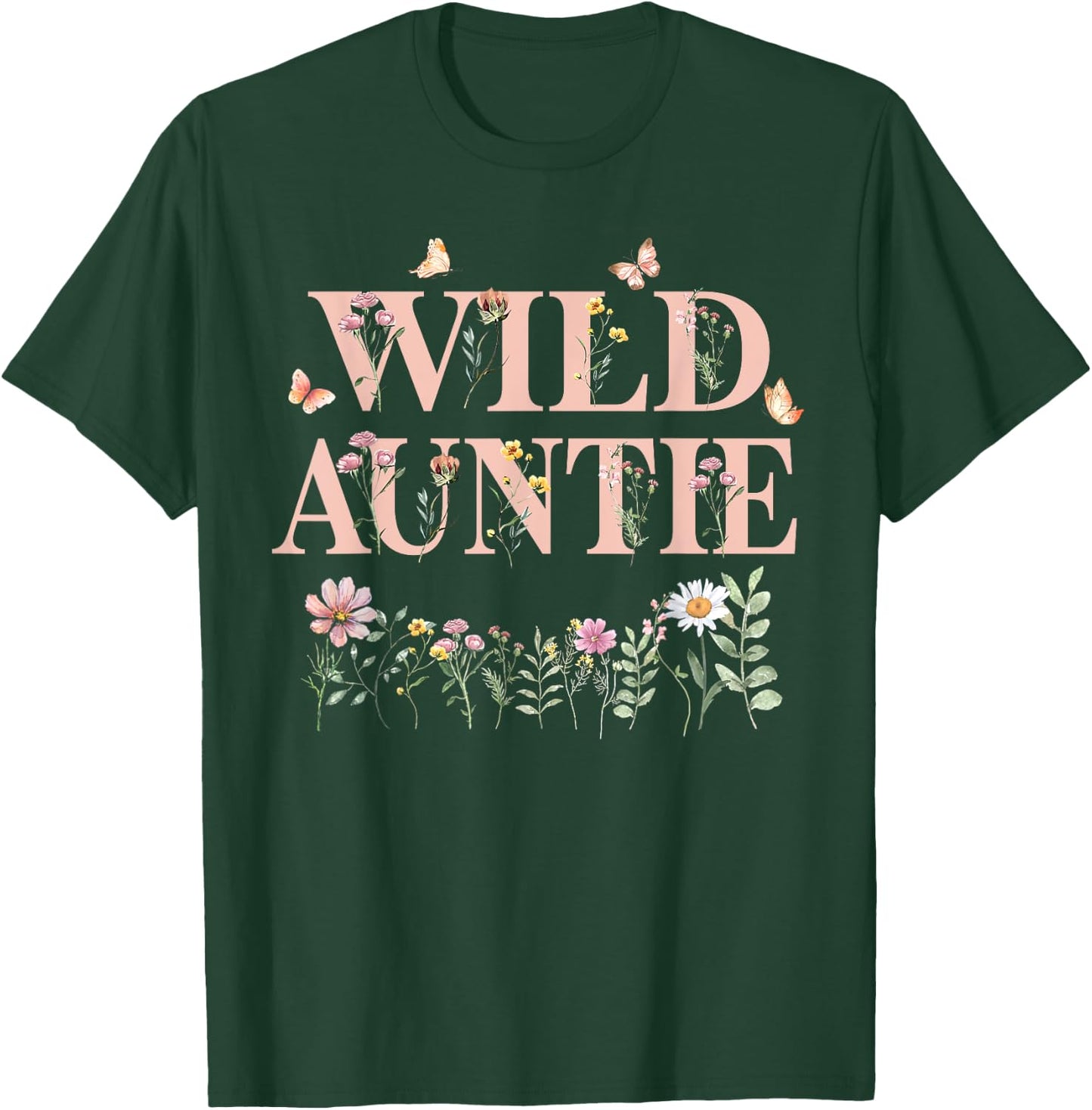Wild Auntie Wildflower Watercolor Floral 1st Birthday Aunt T-Shirt - T-Shirt | Forest