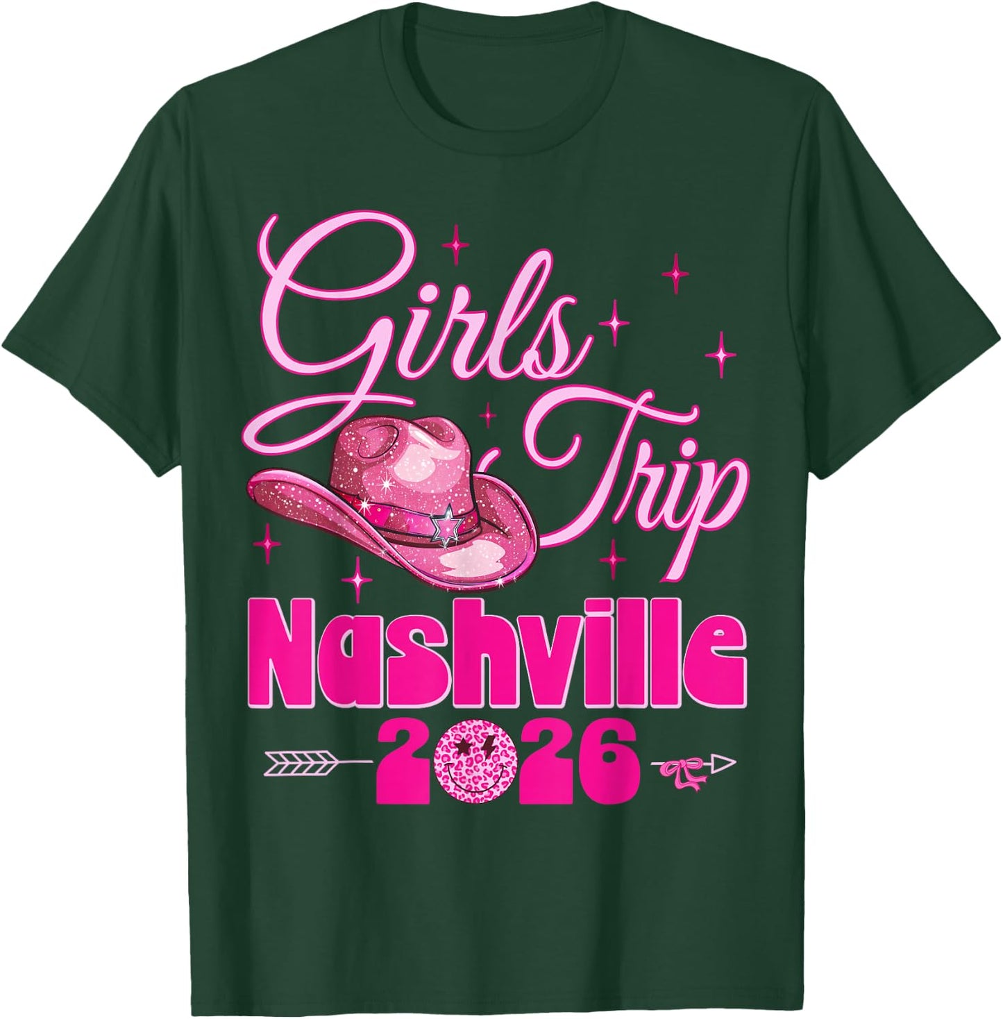 Girls Trip Nashville 2026 Girls Weekend Bday Nashville Trip T-Shirt - T-Shirt | Forest