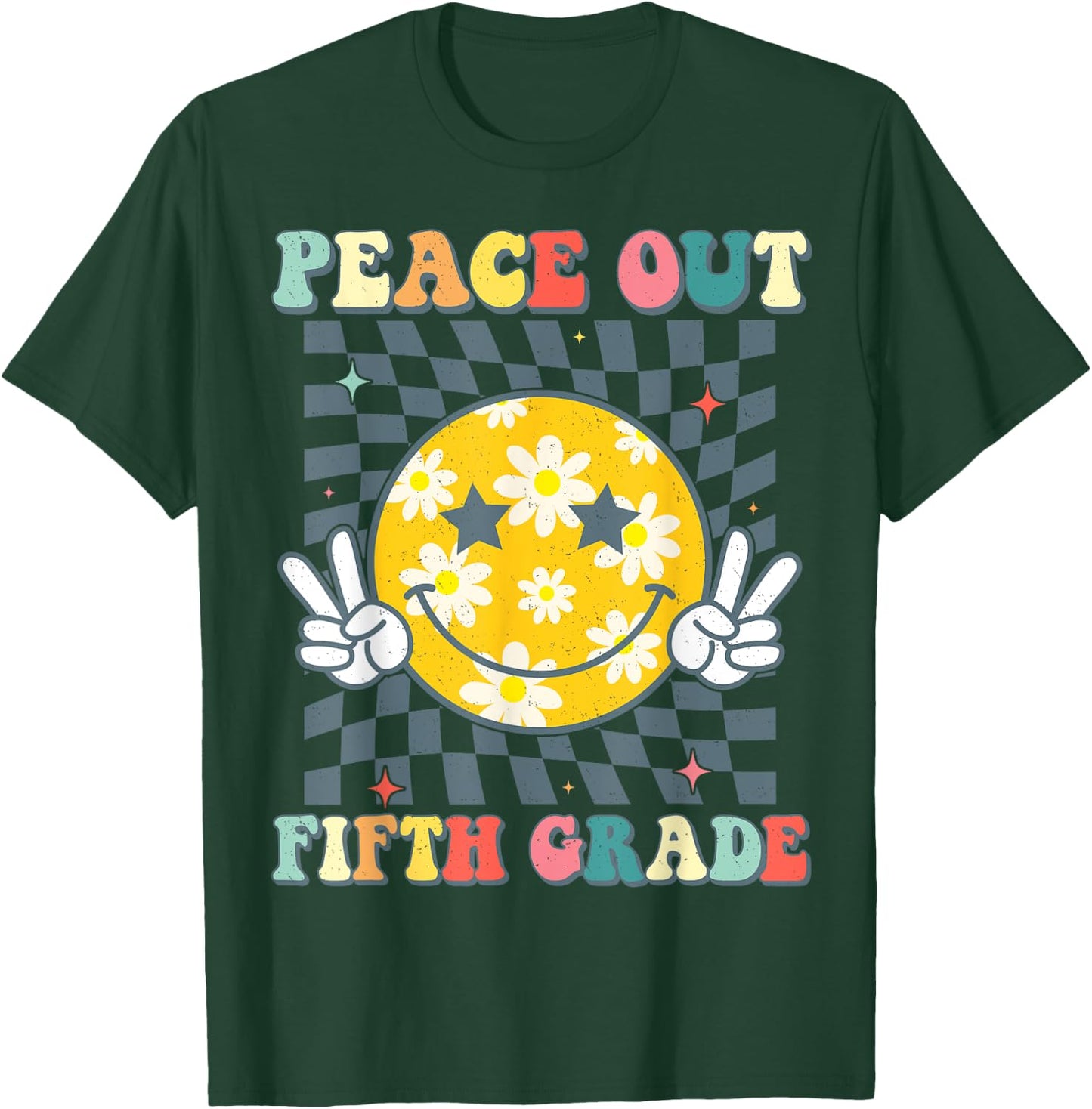 Peace Out Fifth Grade Last Day Of 5th Grade Graduation T-Shirt - T-Shirt | Forest