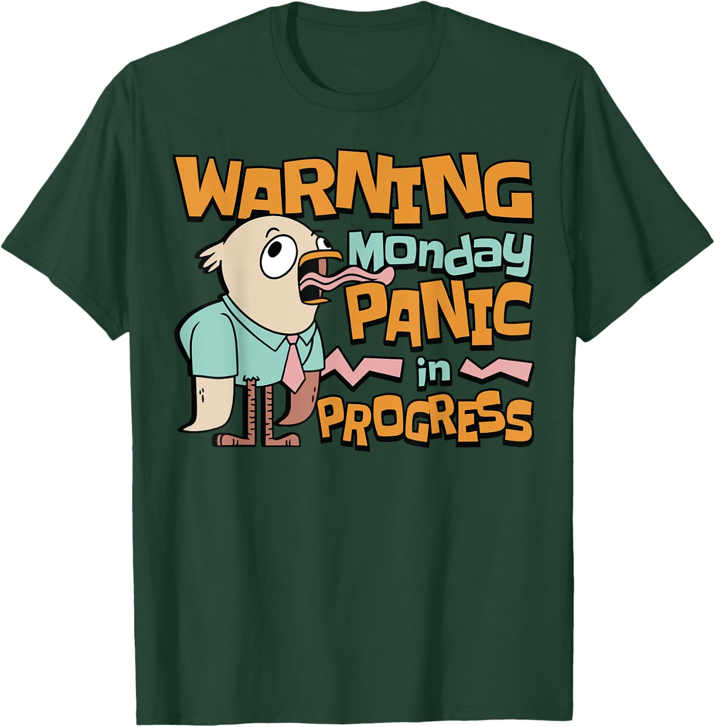 Monday Panic Humorous T-Shirt - T-Shirt | Forest