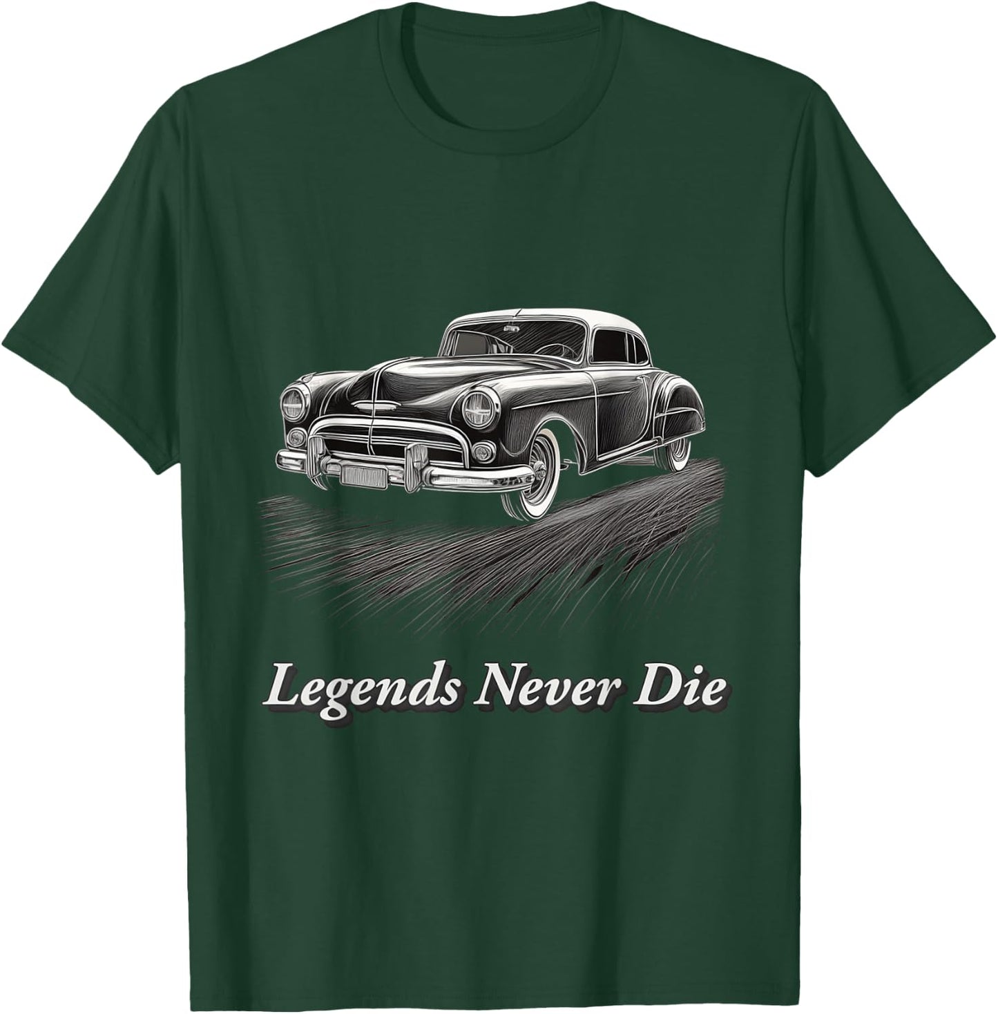 Legends Never Die Vintage Hot Rod Muscle Car Mechanic T-Shirt - T-Shirt | Forest