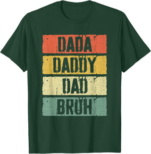 Dada Daddy Dad Bruh Shirt Men Fathers Day T-Shirt - T-Shirt | Forest