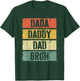 Dada Daddy Dad Bruh Shirt Men Fathers Day T-Shirt - T-Shirt | Forest