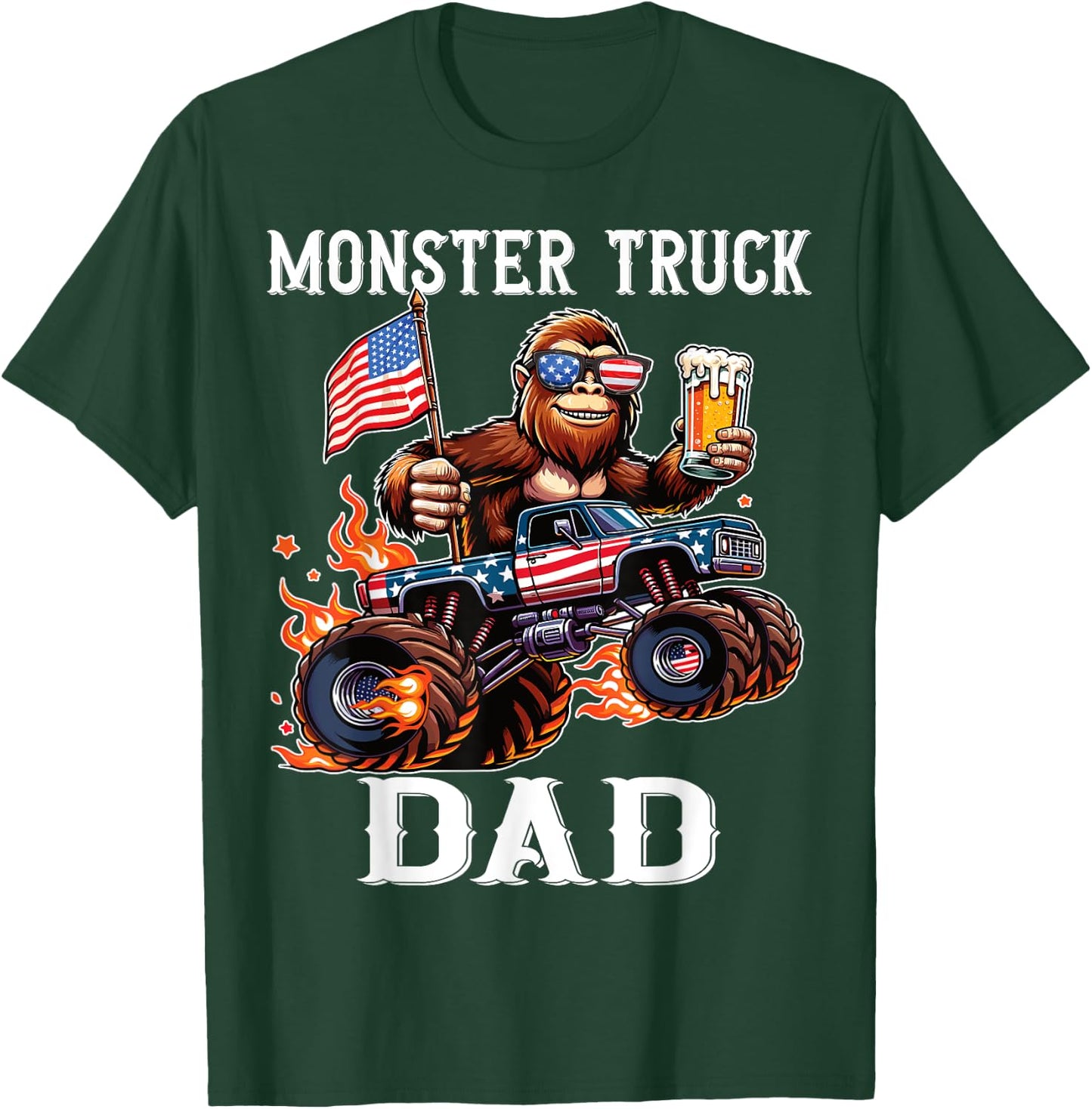 Monster Truck Dad Racing Bigfoot Beer USA Flag Patriotic T-Shirt - T-Shirt | Forest