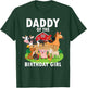 Daddy Of The Birthday Girl Farm Animals Matching Farm Theme T-Shirt - T-Shirt | Forest