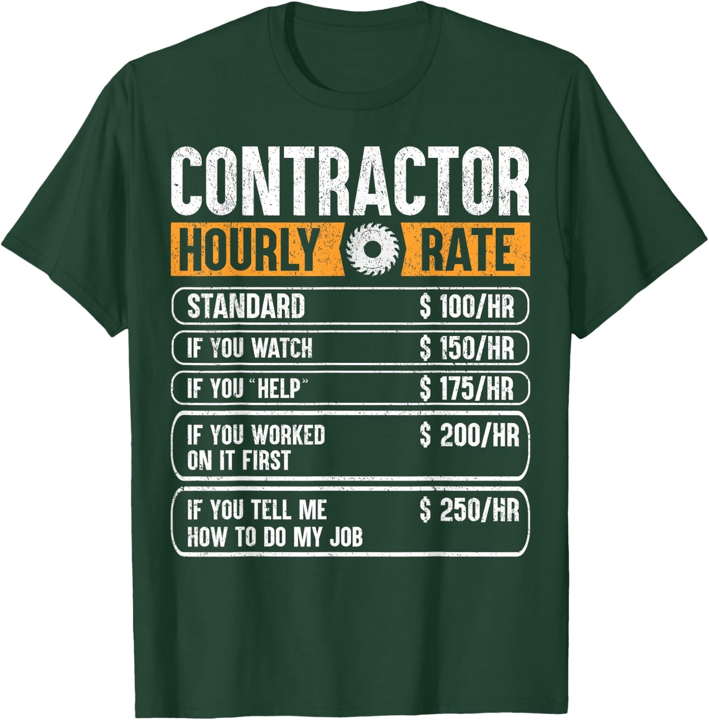 Contractor Hourly Rate Price Chart Labor Funny Gift Handyman T-Shirt - T-Shirt | Forest