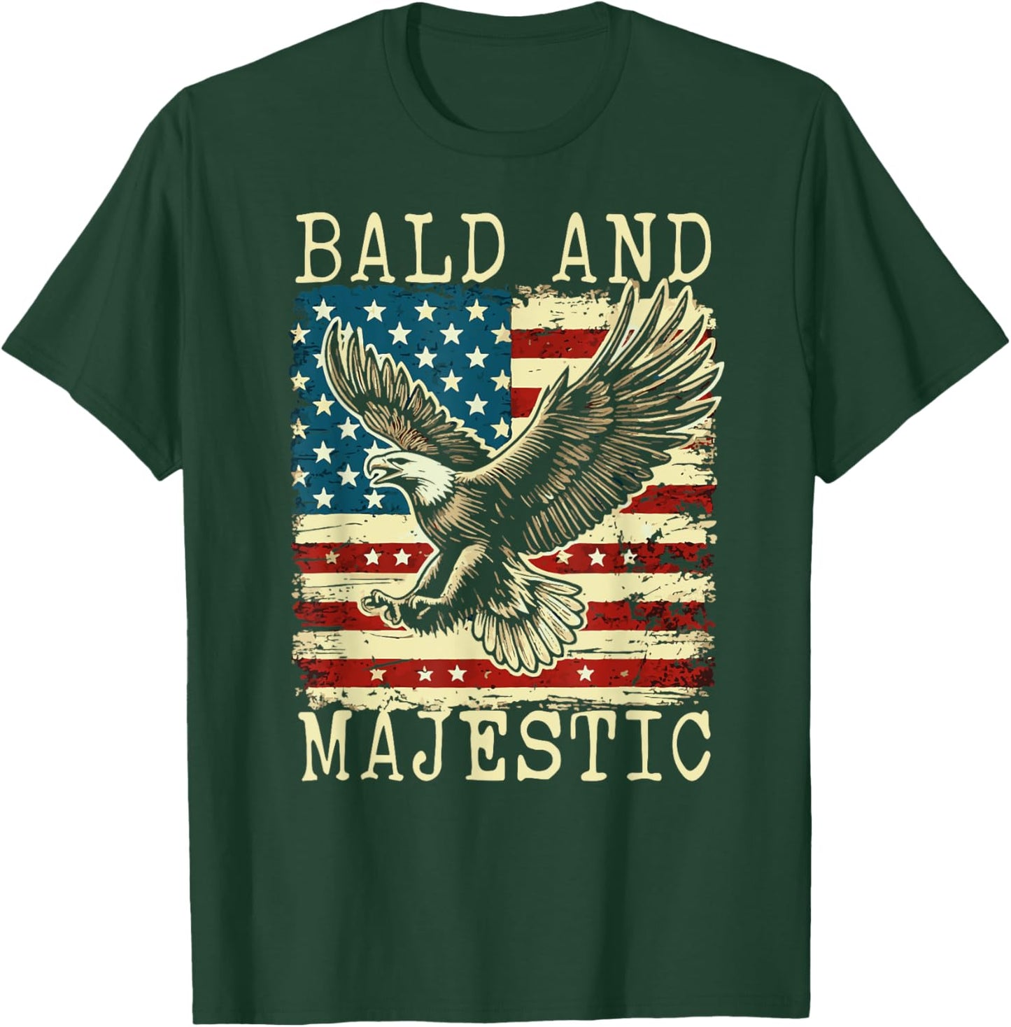 Sexy Bald Guy Bald and Majestic Funny Fourth of July Bald E T-Shirt - T-Shirt | Forest