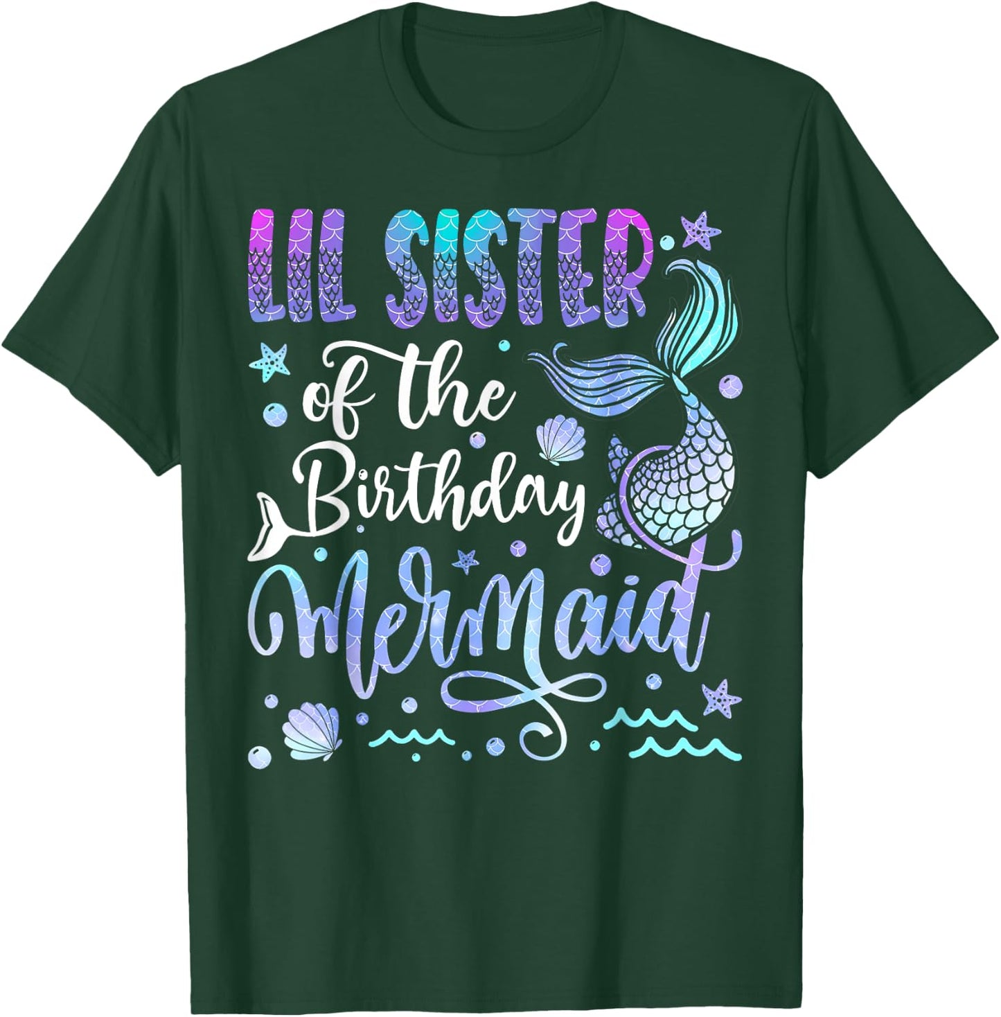 Lil Sister Of The Birthday Mermaid Bday Girl Party T-Shirt - T-Shirt | Forest