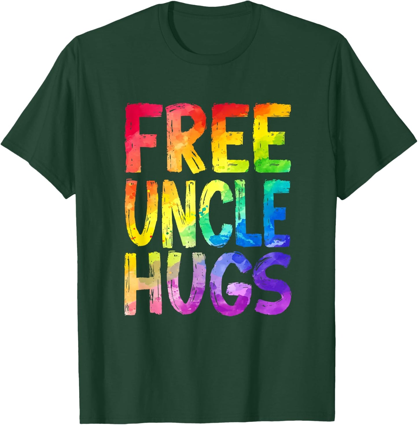 Free Uncle Hugs Lgbt Pride Lgbtq Lesbian Gay Rainbow T-Shirt - T-Shirt | Forest