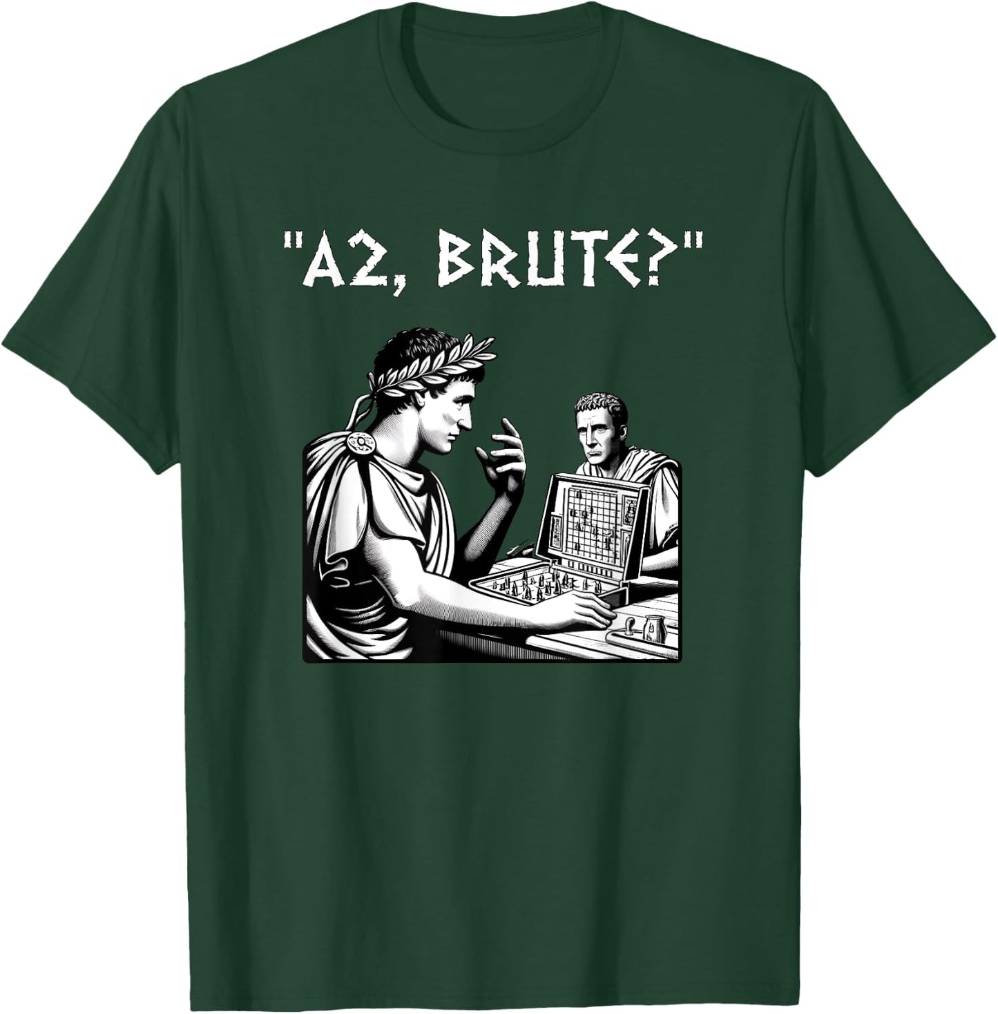Julius Caesar and Brutus Board Game Meme Funny History T-Shirt - T-Shirt | Forest