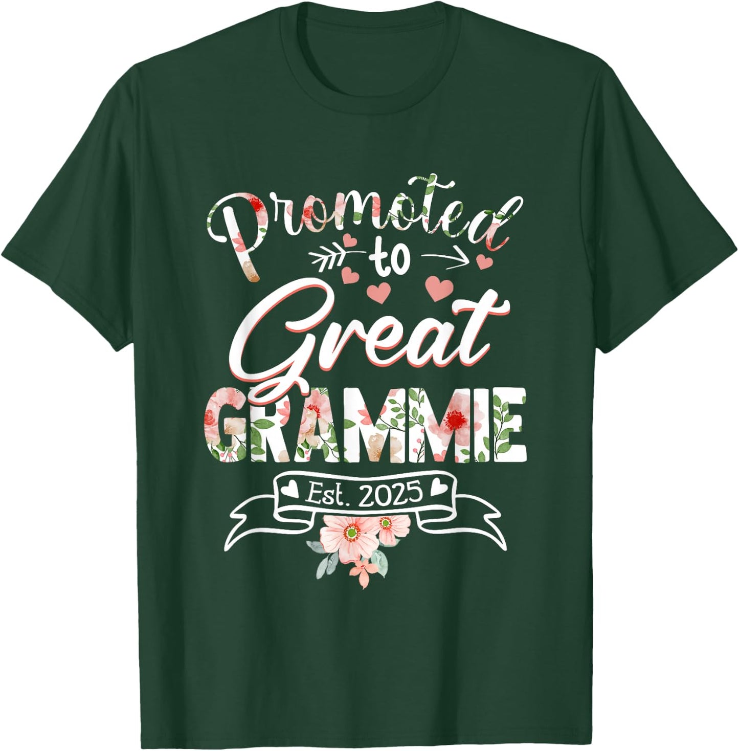 Promoted to Great Grammie Est 2025 First Time New Grandma T-Shirt - T-Shirt | Forest