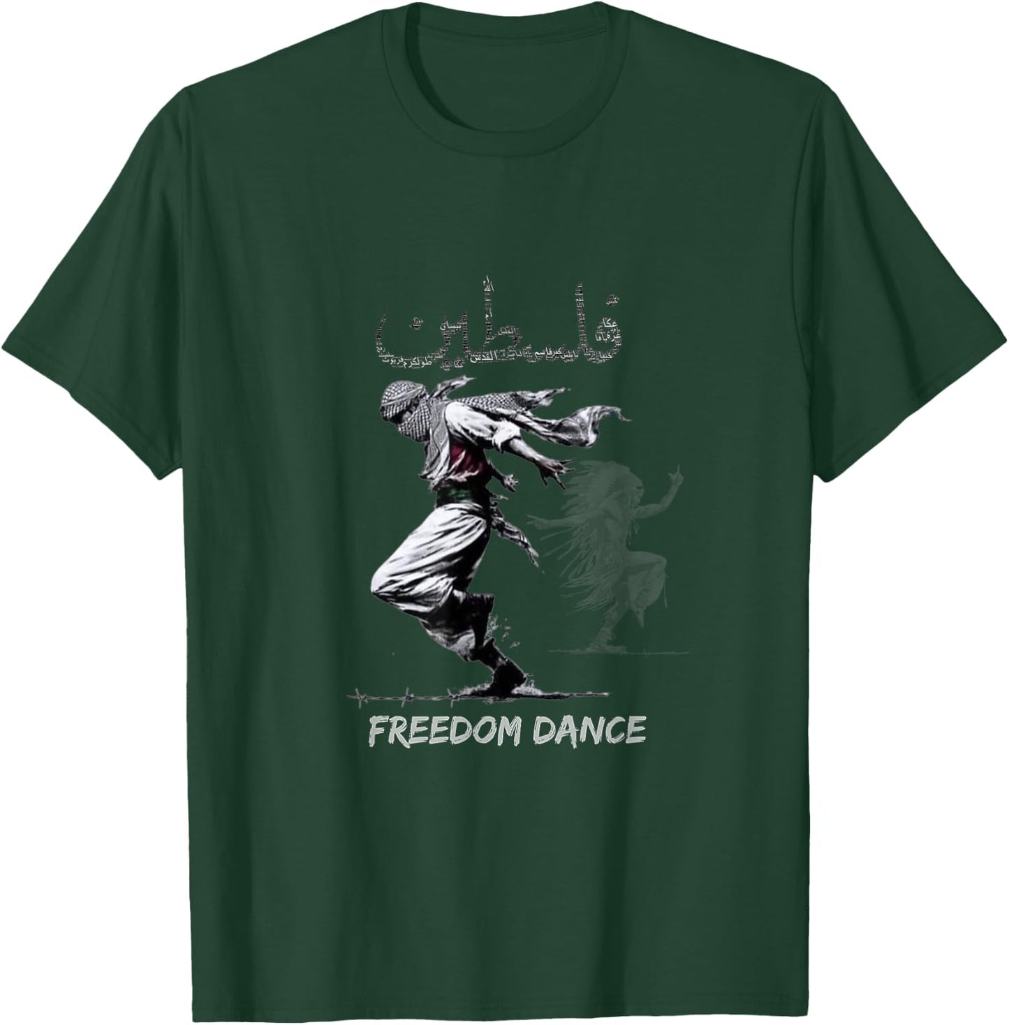 Palestinian Gaza.Design with Palestine Last Freedom Dance T-Shirt - T-Shirt | Forest