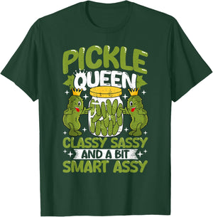 Pickle Queen Classy Sassy and a Bit Smart Assy Dill Pickle T-Shirt - T-Shirt | Forest