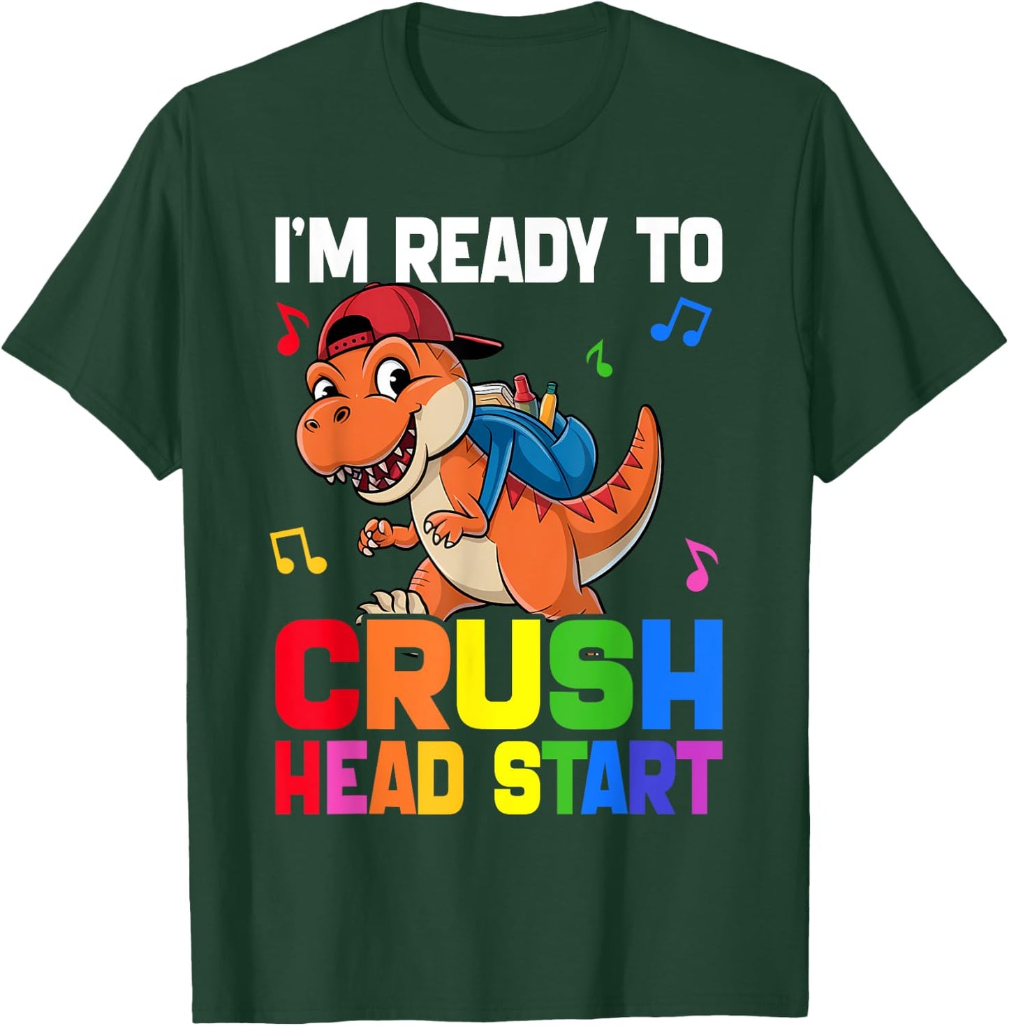 Kids Ready Crush HeadStart First day School Dinosaur Toddler T-Shirt - T-Shirt | Forest