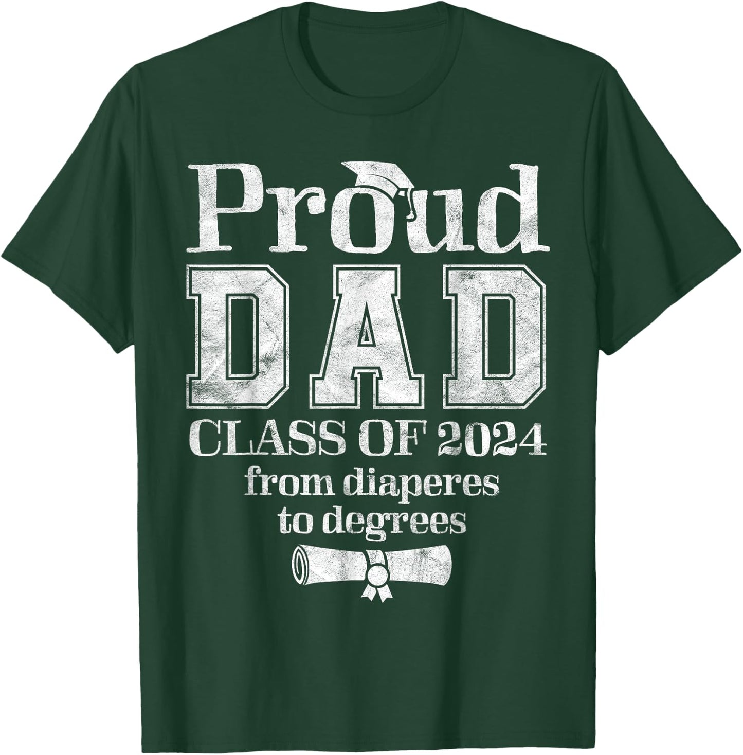 Proud Dad of 2024 Graduate Father Senior 24 Graduation Gift T-Shirt - T-Shirt | Forest