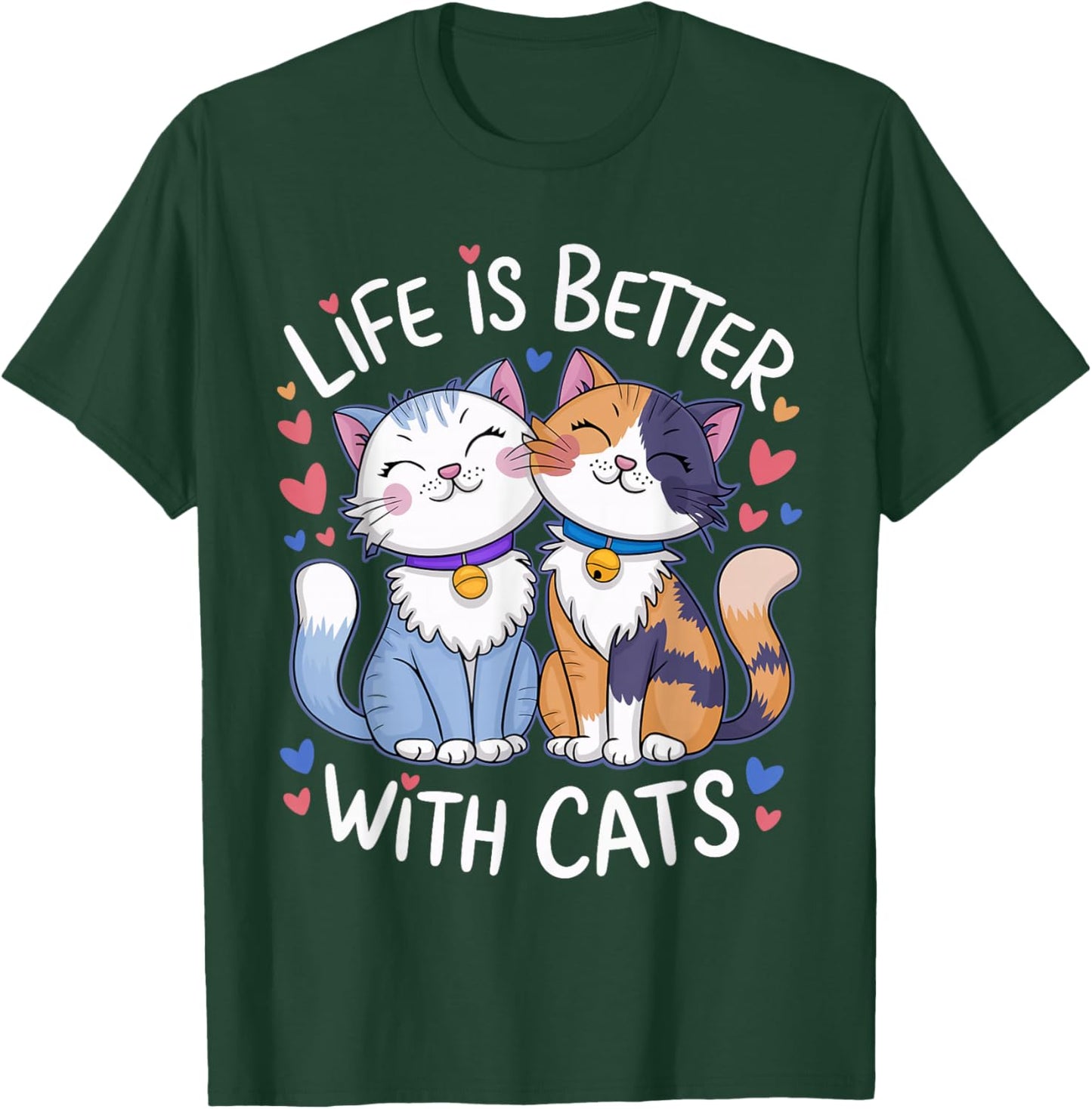Life Is Better With Cats Cute Cat Lover Valentine's T-Shirt - T-Shirt | Forest