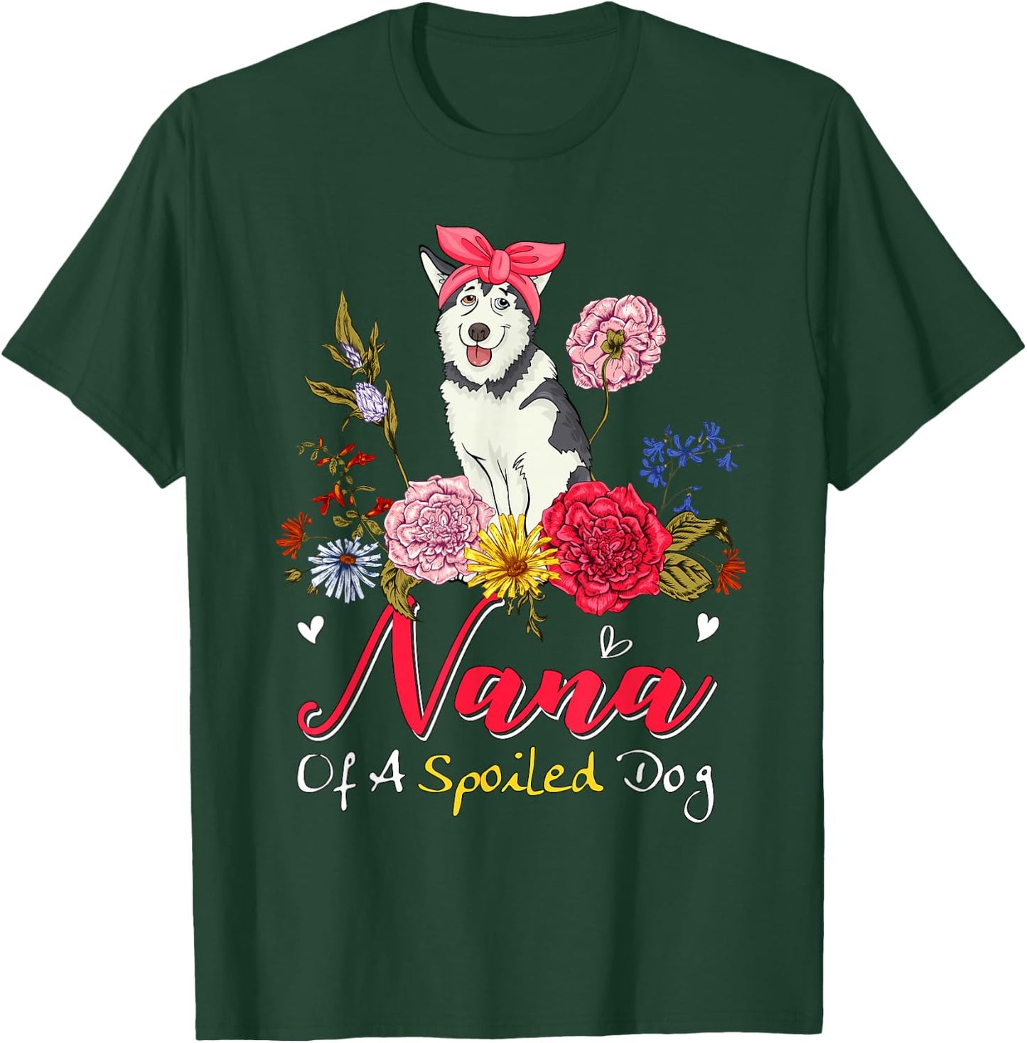 Nana Of A Spoiled Dog Mother's Day Husky Bow Tie Floral T-Shirt - T-Shirt | Forest